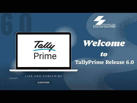 Simplify Your Business with TallyPrime 6.0 | Full Update by Ezeetech Solutions