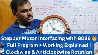 Stepper Motor Interfacing with 8086 🔥 Full Program + Working  | Clockwise & Anticlockwise Rotation