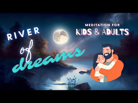 👪 Short Kid's Sleep Meditation | River of Dreams | Suitable for Adults | Guided 🌌