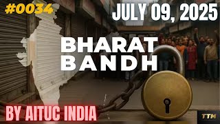 Bharat Bandh (भारत बंद) (01 Day) by AITUC (All India Trade Union Council) - July 09, 2025 with