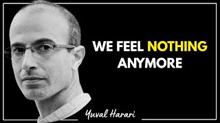 Harari: The Human Being Is Losing the Ability to Feel || Yuval Harari