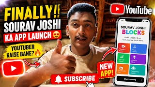 Finally Sourav Joshi's App Launch 😍 | How to Become a YouTuber? 🔥