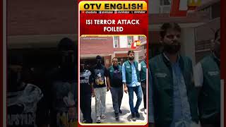 Delhi Police Arrest 4 Men Planning ISI Terror Attack In Capital | OTV