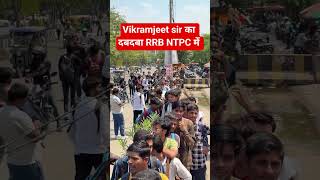 Vikramjeet sir का दबदबा RRB NTPC में  #vikramjeetsir #rankersgurukul