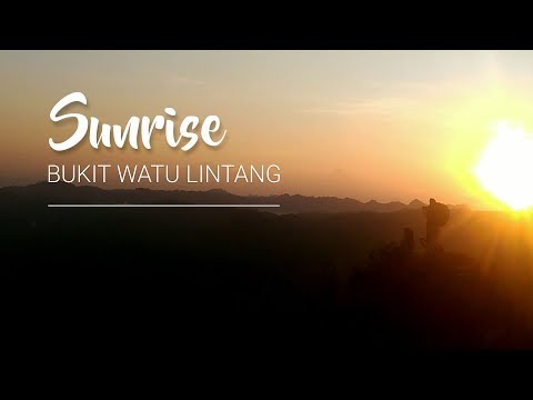 Sunrise di Bukit Watu Lintang