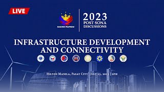 Post-SONA Discussions on Infrastructure Development and Connectivity 07/25/2023