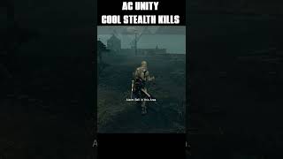 AC Unity Cool Stealth Kills #shorts #acunity #stealth