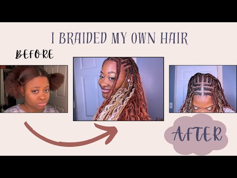 How I Braid My own hair. It took me 3 days | @itsfedora_