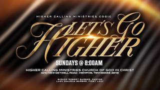 Higher Calling Ministries Sunday Service | May 3, 2026