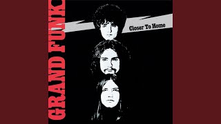 Closer To Home (I'm Your Captain) (Remastered)