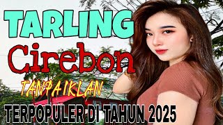 BASS PALING EMPUK TARLING CIREBON || BIKIN ADEM ATI