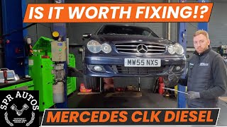 IS IT WORTH FIXING?? HIGH MILEAGE MERCEDES W209 CLK DIESEL!