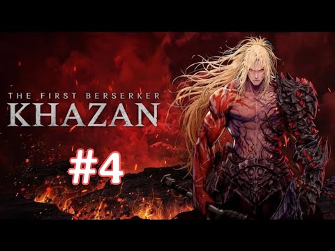 The First Berserker Khazan Gameplay Walkthrough | Part 4