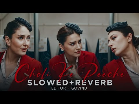 Choli Ke Peeche (Slowed + Reverb) | lo-fi old and new version song @Sabilofi.