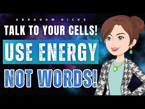 Reprogram your cells! UNLOCK POWER with vibration, not words! 🔥Abraham Hicks 2025