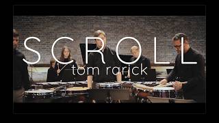 "Scroll" by Tom Rarick (2025 version) | Furman Percussion Ensemble (with Tom Rarick)