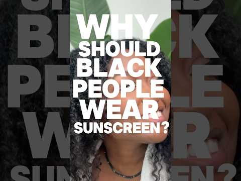 Why should Black people wear sunscreen? hyperpigmentation, uv damage, collagen, and sunburns.