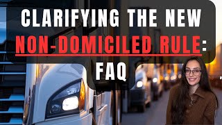 Non-Domiciled CDL Changes: Rules, Restrictions, and Rumors Unpacked