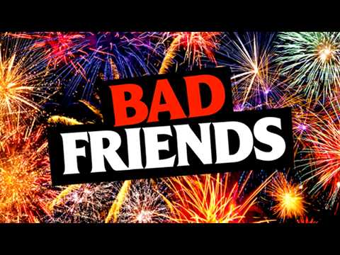 Happy New Year 2025 | Bad Friends