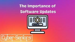 The Importance of Software Updates