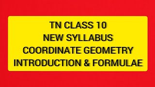 TN Samacheer 10 Maths New Syllabus Coordinate Geometry Introduction and Formulae