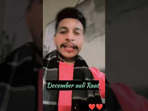 December Aali Raat #december #newyear #ytshorts #trending #virelvideo #whatsappstatus #sayari