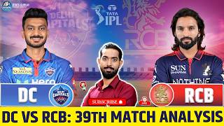 DC vs RCB Preview, DC vs RCB Playing 11, DC vs RCB Stats, Prediction & Pitch Report 39th Match, IPL