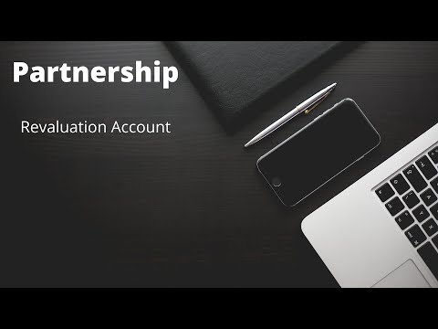 Partnership I Admission of Partner I Revaluation Account
