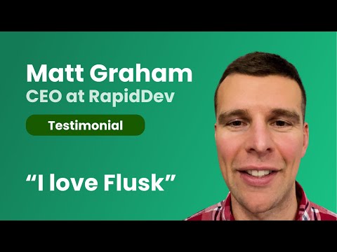 Why Matt Graham loves Flusk? [Testimonial]