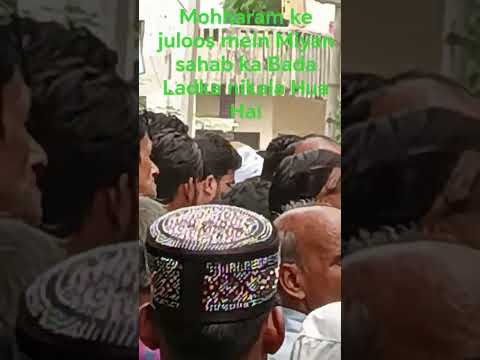 July 1, 2025 mohharam ke juloos mein Miyan Nahin Unka hai