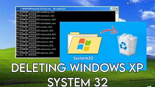 Windows XP delete system32