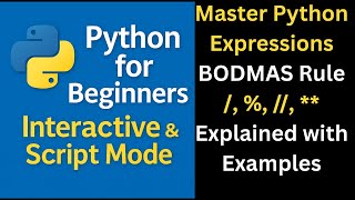 Precedence of Python Arithmetic Operators  | BODMAS Rule with Examples for Beginners