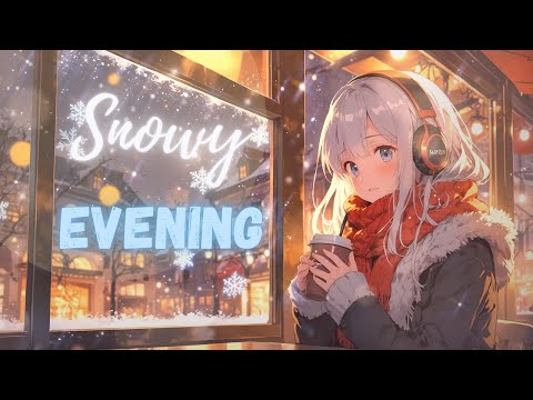 Feel Good Vibes Vol.06 – Snowy Evening | Uplifting Lofi Pop for Relaxing Winter Nights
