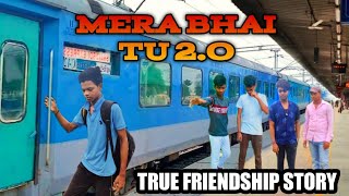 MERA BHAI TU 2.O | TRUE FRIENDSHIP STORY | NEW HINDI SONG 2021 | MTR BROTHERS