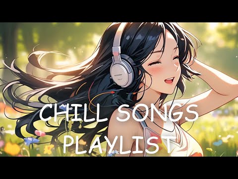 [Playlist] Chill songs for relax / unwind / peaceful day