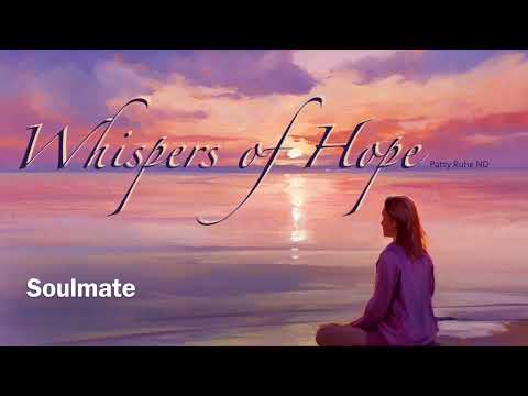 Whispers of Hope - Meditation/Affirmation Album