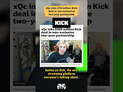 xQc signs $100 million KICK deal!