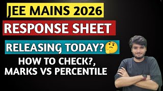 JEE Main 2026 Response Sheet OUT Today 🔥 | How to Check + Marks vs Percentile Explained