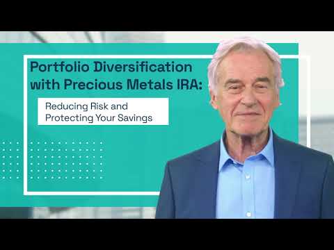 Portfolio Diversification with Precious Metals IRA: Reducing Risk and Protecting Your Savings