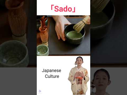 What is Sado in Japan culture
