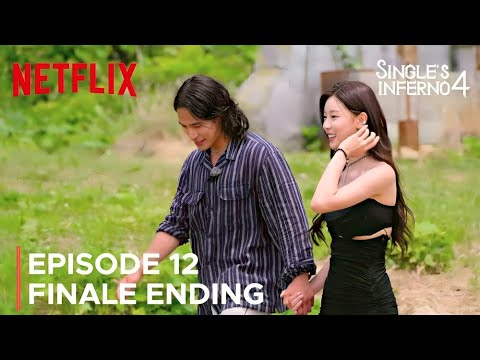 Single's Inferno Season 4 | Ep 12 Finale Ending | Final Couples | 솔로지옥 시즌4 {ENG SUB}