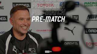 PRE MATCH | John Eustace - Burnley (A)