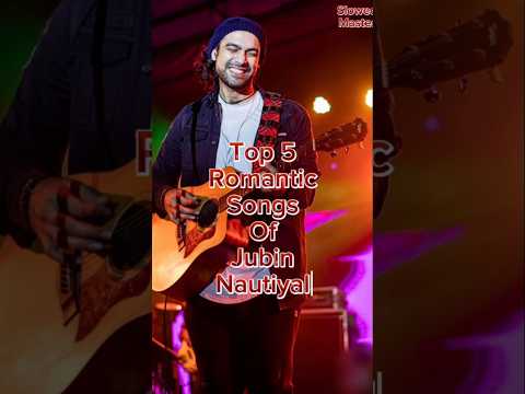 #jubinnautiyal #song Top 5 Romantic Songs