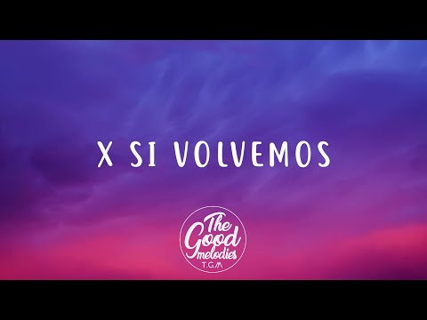 KAROL G, Romeo Santos - X SI VOLVEMOS (Letra / Lyrics)