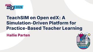 TeachSIM on Open edX: A Simulation-Driven Platform for Practice-Based Teacher Learning