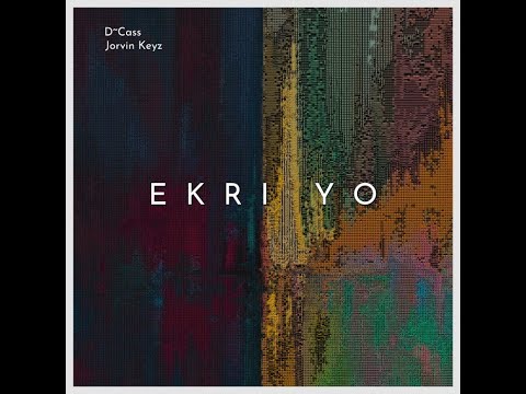 D~Cass x Jorvin Keyz  - EKRI YO (Video lyrics)