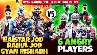 GyanGaming Challenge Raistar & RahulOP🔥😨 3 Youtubers Vs 6 AngryPlayers🤬GyanGaming OP Reaction😨🔥