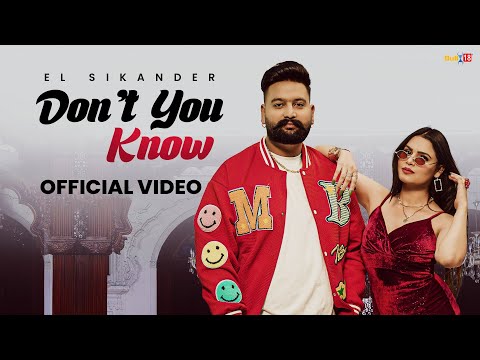 Don't You Know (Official Music Video)  EL Sikander ft. Preet Thind | Freak Singh | Desi Music Group
