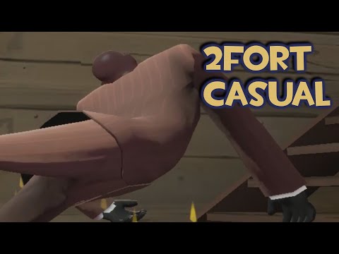 I'm a filthy 2fort casual