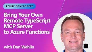 Bring Your Own Remote TypeScript MCP Server to Azure Functions
